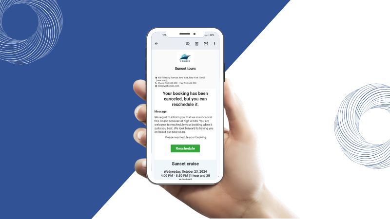 Make it easy for customers to reschedule, anytime you have to cancel a booking or activity